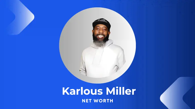 Karlous Miller Net Worth